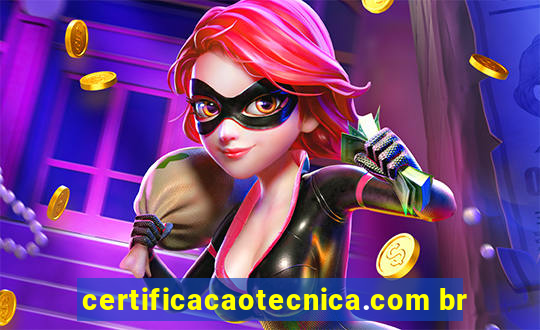 certificacaotecnica.com br